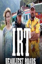 Watch IRT Deadliest Roads M4ufreemovies